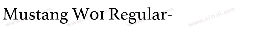 Mustang W01 Regular字体转换